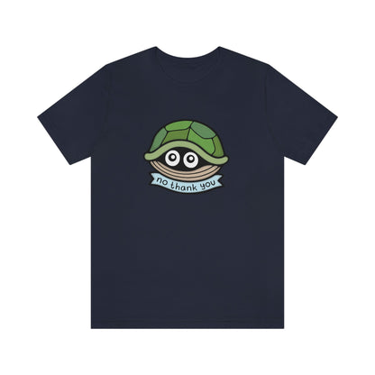 No Thank You Turtle Shirt